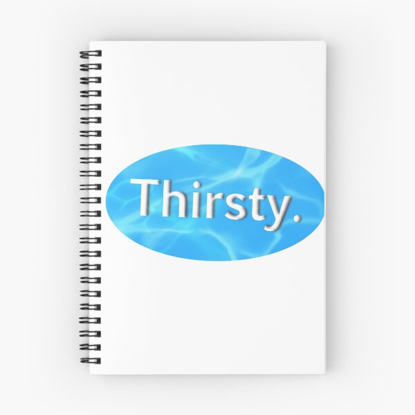 Item preview, Thirsty designed and sold by Sydney Schreck.