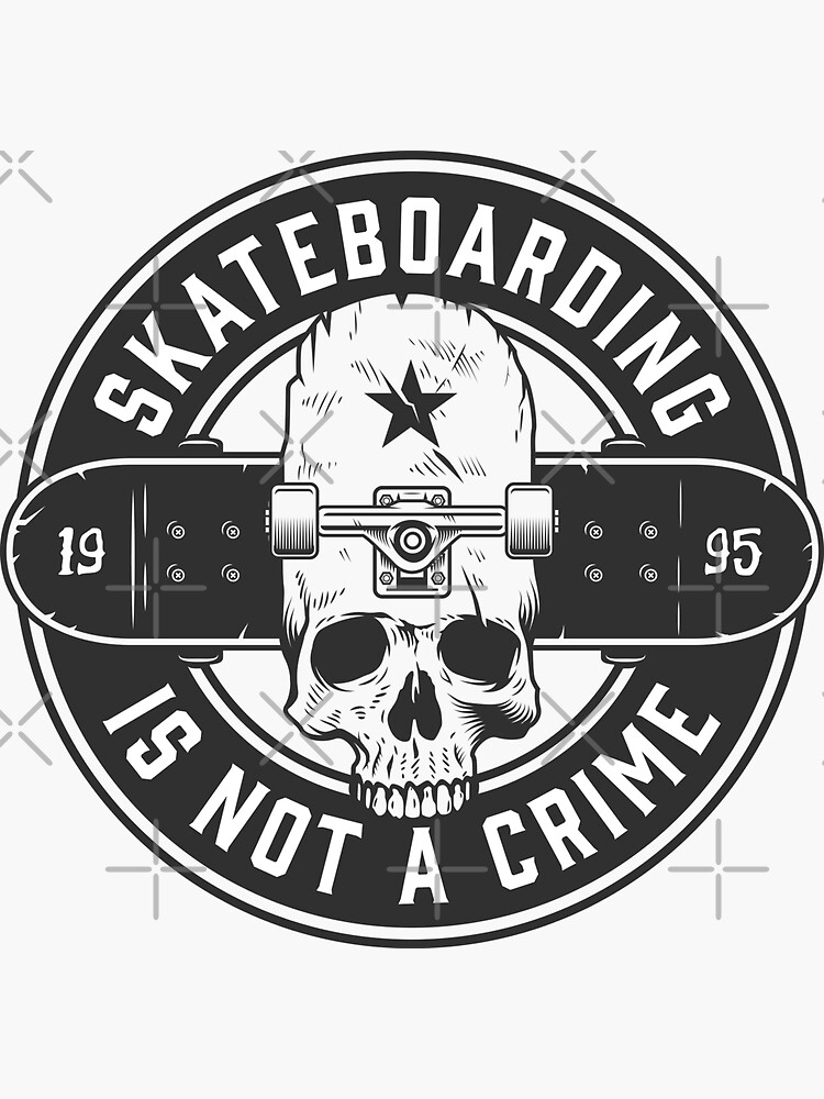 "Skateboarding Is Not A Crime" Sticker for Sale by renju1902 Redbubble
