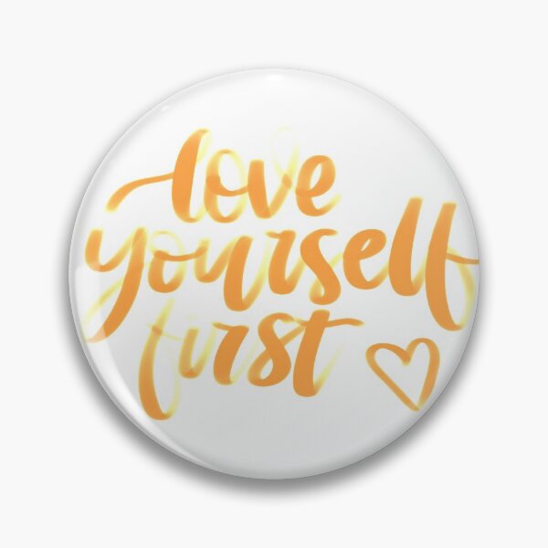 Item preview, Love Yourself First designed and sold by LexisofRVAarts.