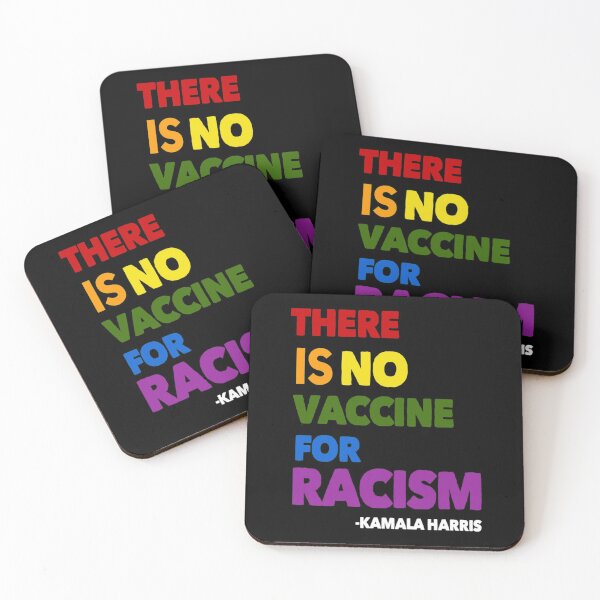 Item preview, There Is No Vaccine For Racism Kamala Harris Quote designed and sold by Optix.