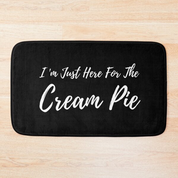 Item preview, Creampie Estoy aquí para el pastel de crema Humor divertido de la fiesta del juego de palabras designed and sold by h44k0n.