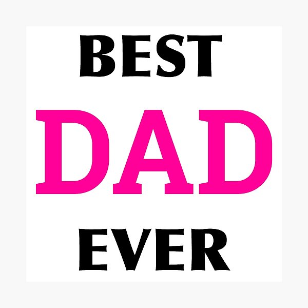 Item preview, best dad ever designed and sold by AndrewPlus.