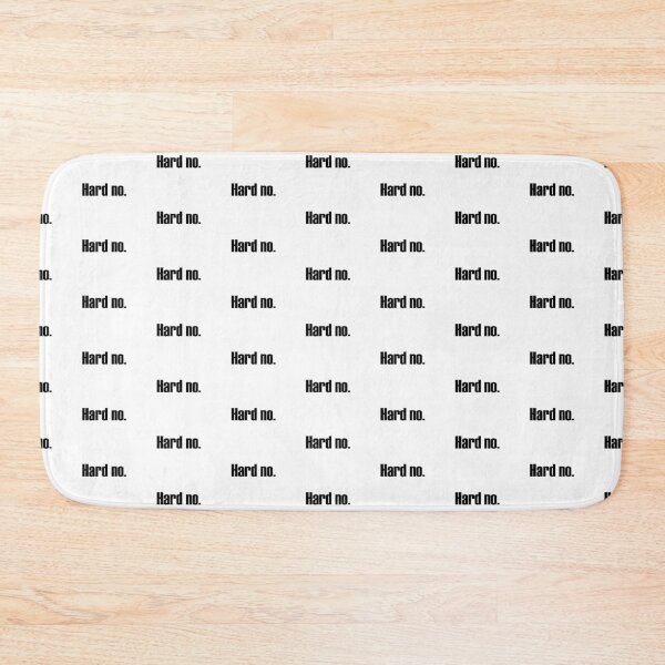 Item preview, Hard no. designed and sold by Nigelseanberry.