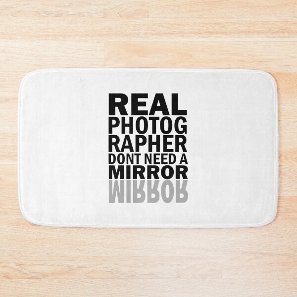Item preview, Real photographers don't need a mirror designed and sold by arthatbeat.