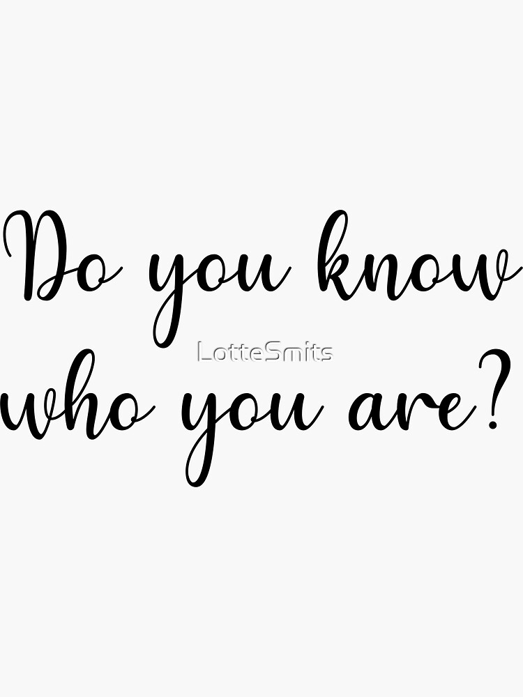 "Do you know who you are Harry Styles lights up one direction " Sticker