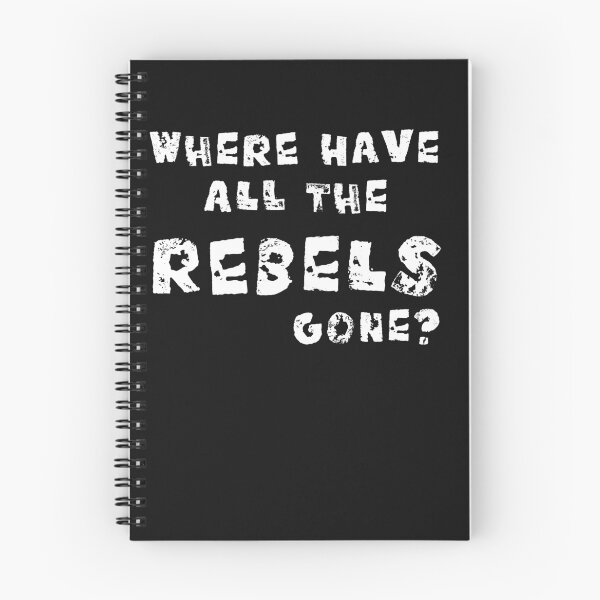 Item preview, Where Have All The Rebels Gone? designed and sold by jacoolda.