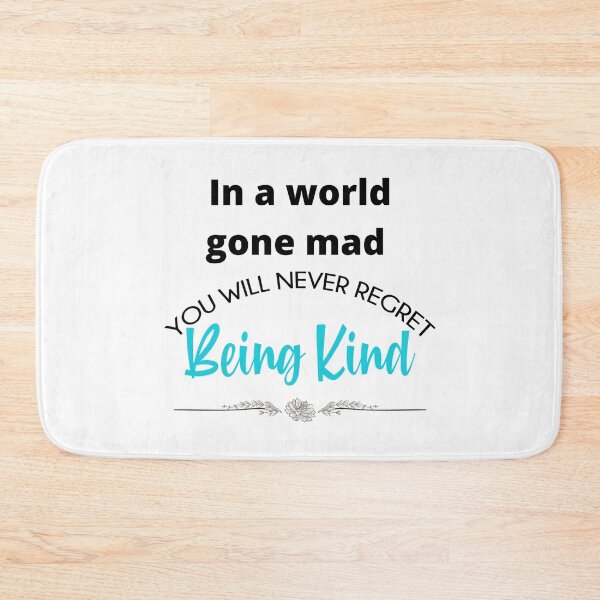 Item preview, You will never regret being kind designed and sold by TeeZoneZtore.