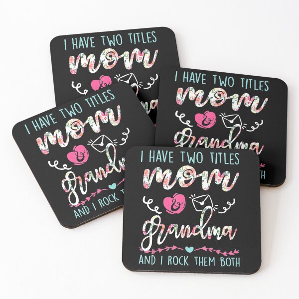 Item preview, I Have Two Titles Mom And grandma Flower designed and sold by Brigitte98.