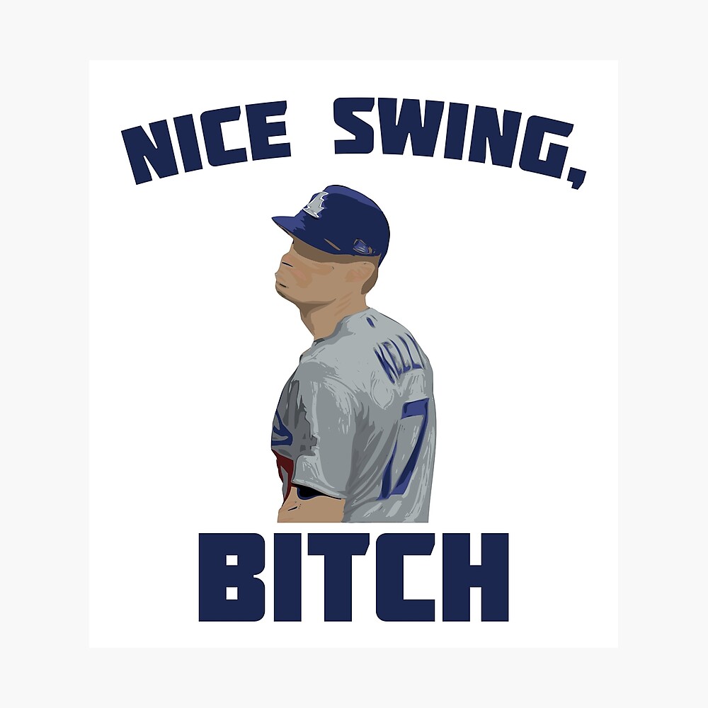 Los Angeles Dodgers Joe Kelly - Nice Swing BItch Funny Unisex T-Shirt -  Peanutstee