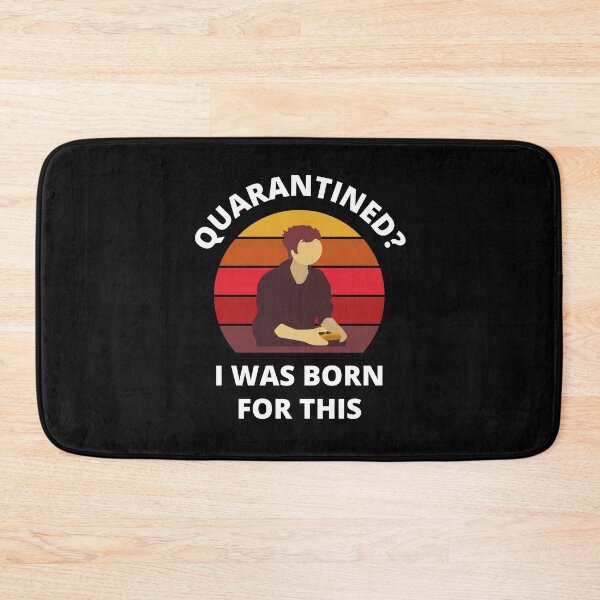 Item preview, Quarantined? As a gamer I was born for this! designed and sold by bynole.