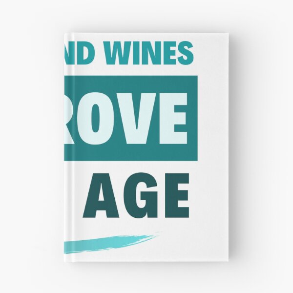 Item preview, Friends and wines improve with age designed and sold by FedoraDesign.