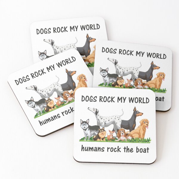 Item preview, Dogs Rock My World Humans Rock the Boat designed and sold by Shoebob.