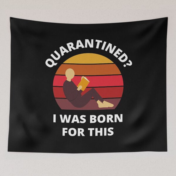 Item preview, Quarantined? As a book lover I was born for this! designed and sold by bynole.