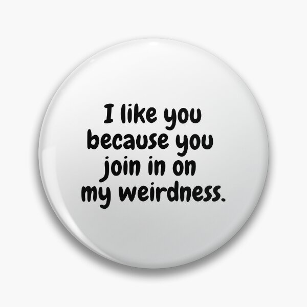 Item preview, Me gustas porque te sumas a mis rarezas. designed and sold by aBodizeR.