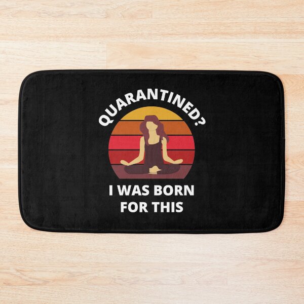 Item preview, Quarantined? As a yoga person I was born for this! designed and sold by bynole.