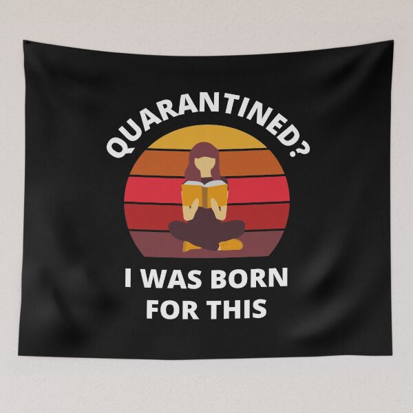 Item preview, Quarantined? As a book lover I was born for this! designed and sold by bynole.
