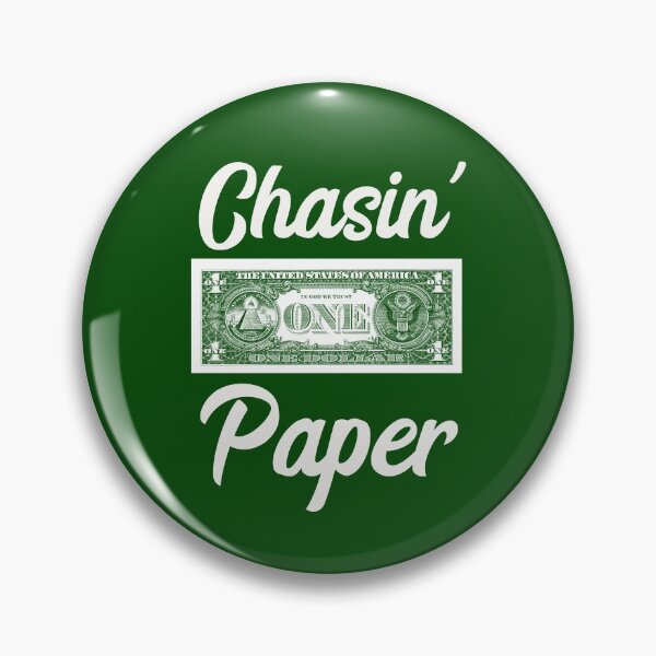 Item preview, Chasin' Paper Dollar Money Hustle Grind designed and sold by h44k0n.