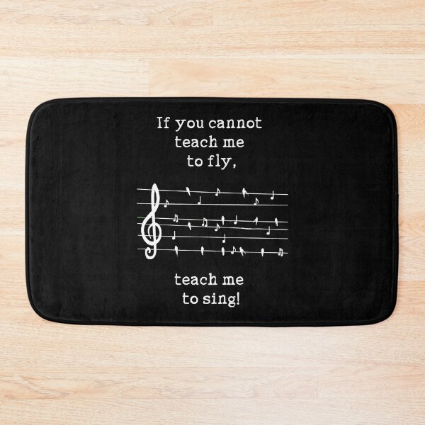 Item preview, If you Cannot Teach Me to Fly, Teach Me to Sing designed and sold by MusicManiacs.