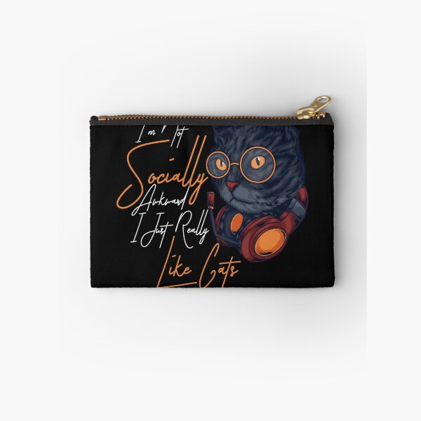 Item preview, I'm Not Socially Awkward; I Just Really Like Cats designed and sold by Scassi.