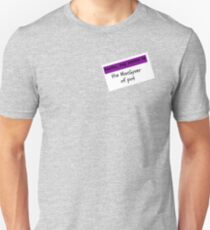 My Name is the MacGyver of Pot Unisex T-Shirt