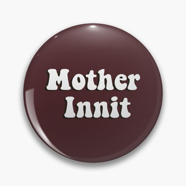 Item preview, Mother innit designed and sold by Cloud Five.