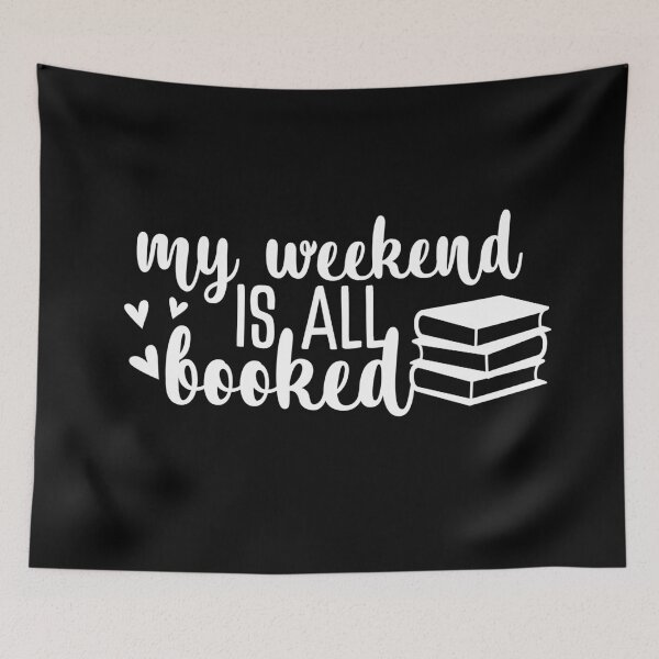 Item preview, My weekend is all booked designed and sold by NerdySherds.