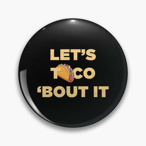 Item preview, Let's Taco 'Bout It Love Tacos Funny designed and sold by artworkbyrihen.
