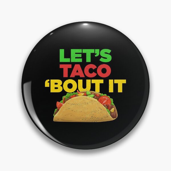 Item preview, Let's Taco 'Bout It Love Tacos Funny designed and sold by artworkbyrihen.