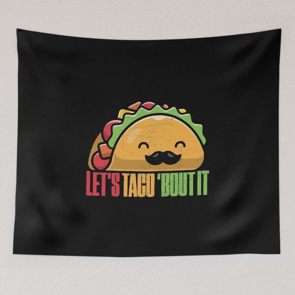 Item preview, Let's Taco 'Bout It Love Tacos Funny designed and sold by artworkbyrihen.