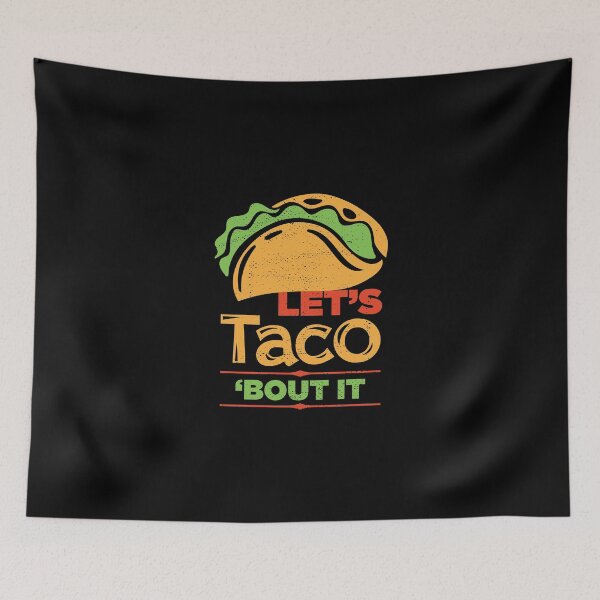 Artikelvorschau, Lassen Sie uns Taco Bout It Love Tacos Funny entworfen und verkauft von artworkbyrihen.