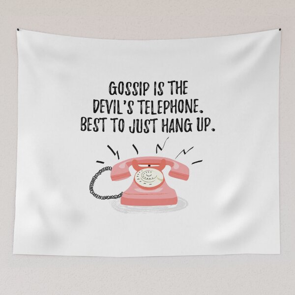 Item preview, Gossip is the Devil's Telephone Best to Just Hang Up - Moira Rose Schitt's Creek Quotes designed and sold by CrystalCrush.