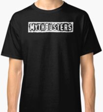 Mythbusters T-Shirt / Sticker Classic T-Shirt