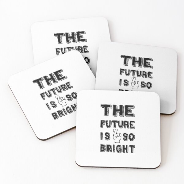 Item preview, the future is so bright gifts designed and sold by zerobatt.