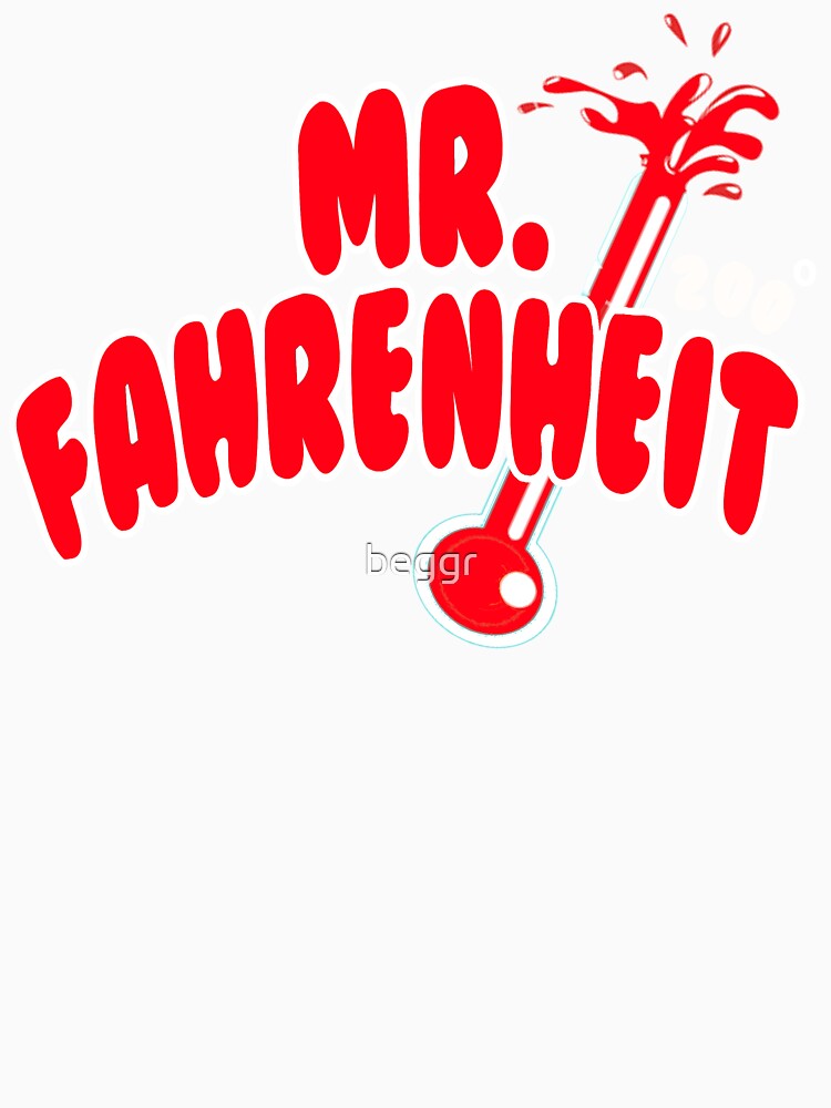 mr fahrenheit shirt