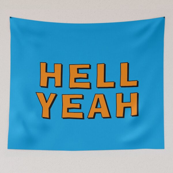 Item preview, Hell Yeah designed and sold by Boxing Kangaroo Retail Company.
