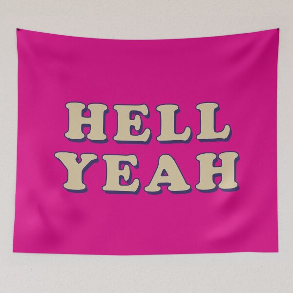 Item preview, Hell Yeah designed and sold by Boxing Kangaroo Retail Company.