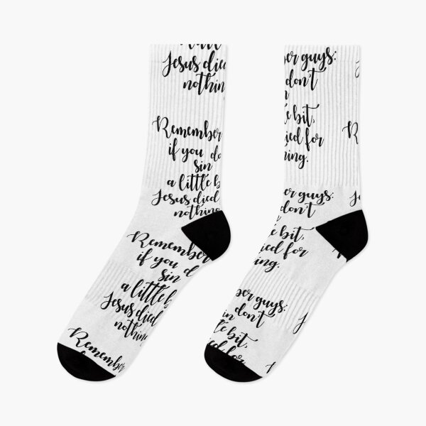 Item preview, If you don’t sin a little Jesus died for nothing.  designed and sold by Messy Confetti.