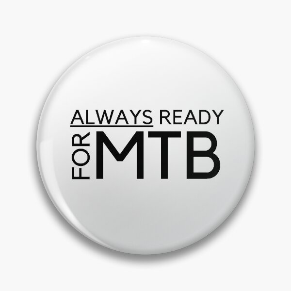 Item preview, Always Ready For MTB designed and sold by RootsDirtGears.