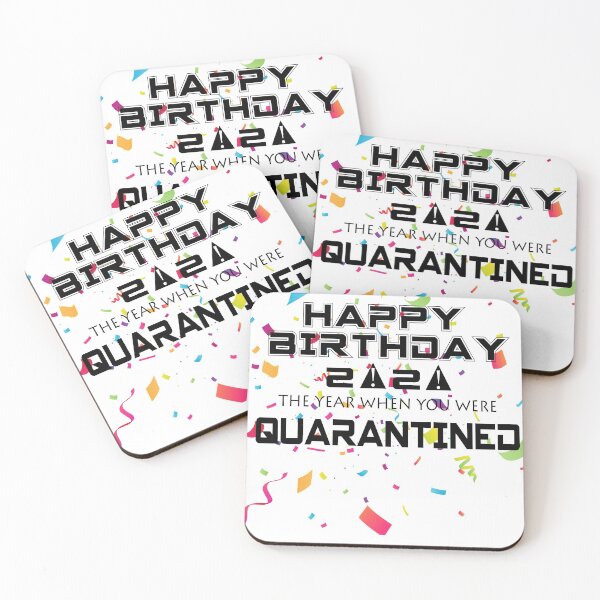 Item preview, HAPPY BIRTHDAY 2020, THE YEAR WHEN YOU WERE QUARANTINED designed and sold by TheAwesomeMiro.