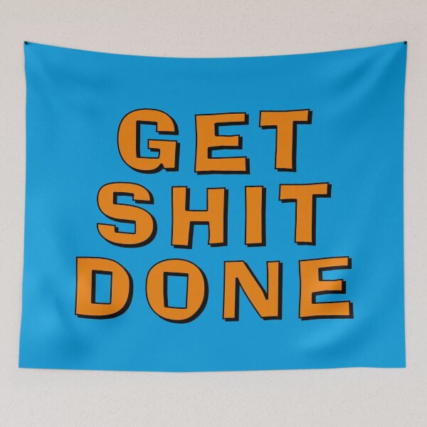 Item preview, Get Shit Done designed and sold by Boxing Kangaroo Retail Company.