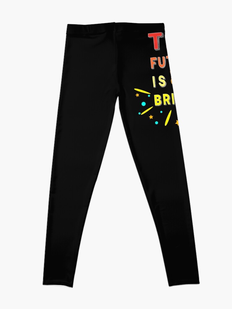 Disover The future is so bright cross fingers gifts Leggings