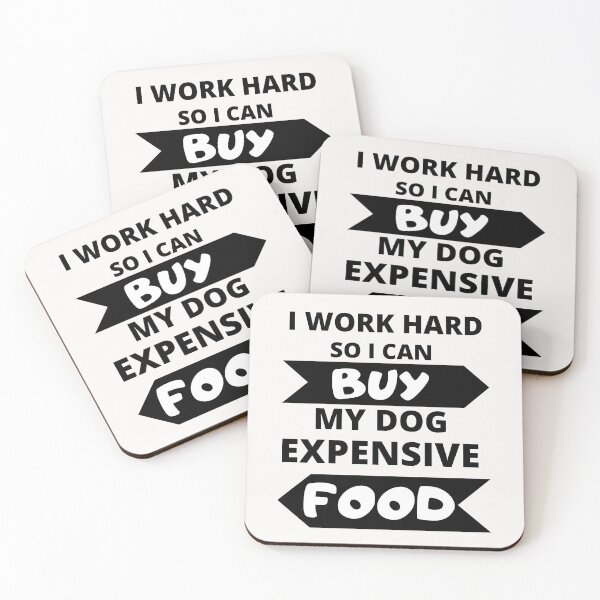 Item preview, I work hard for my dog, funny dog design designed and sold by NinaBetterNot.