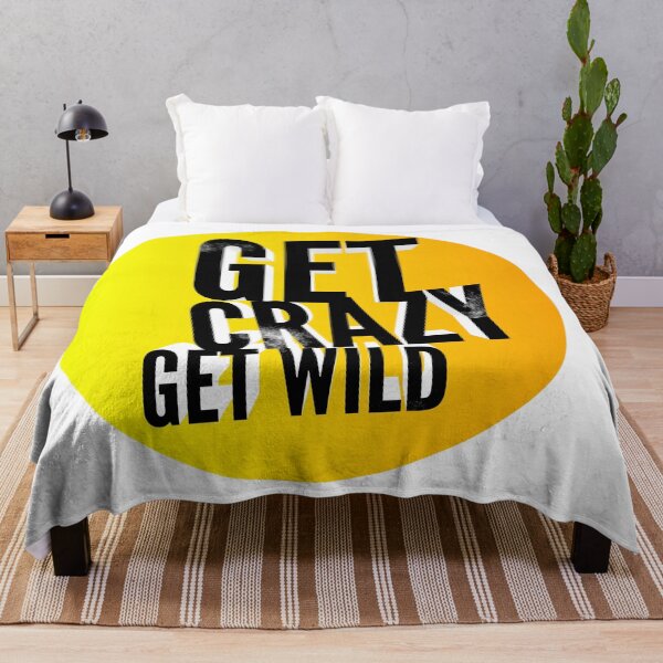Item preview, Get crazy get wild  designed and sold by ritach11.