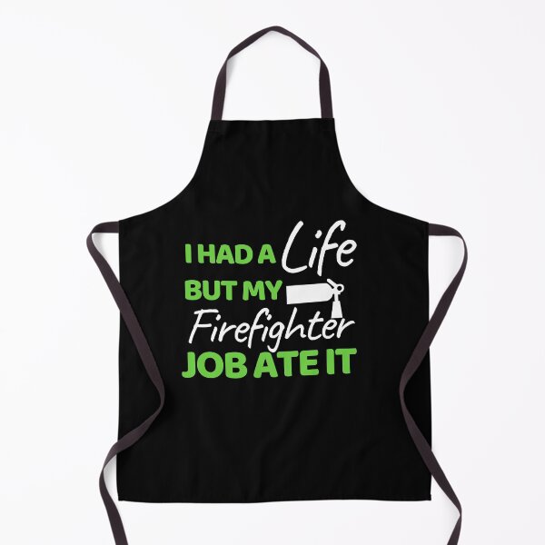 Item preview, I Had A Life But My Firefighter Job Ate It designed and sold by bifkee19.
