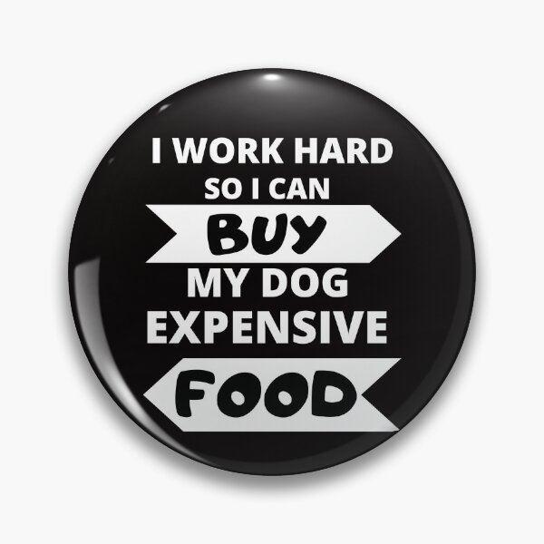 Artikelvorschau, Ich arbeite hart für meinen Hund, lustiges Hundedesign entworfen und verkauft von NinaBetterNot.