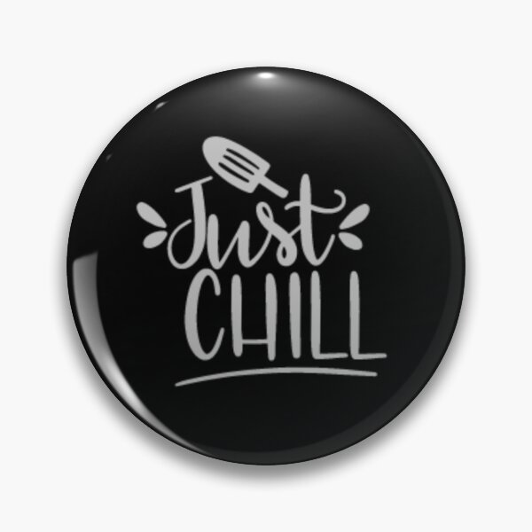 Item preview, Just Chill designed and sold by Mywaymylife.