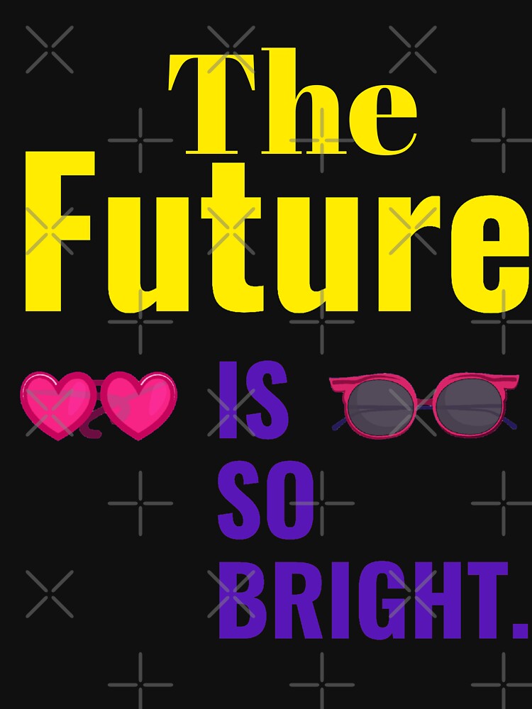 Discover The future is so bright  Tank Top