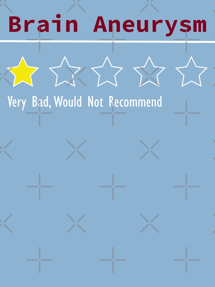Brain Aneurysm Review Very Bad Would Not Recommend Baby One Piece By Lwakadesign Redbubble