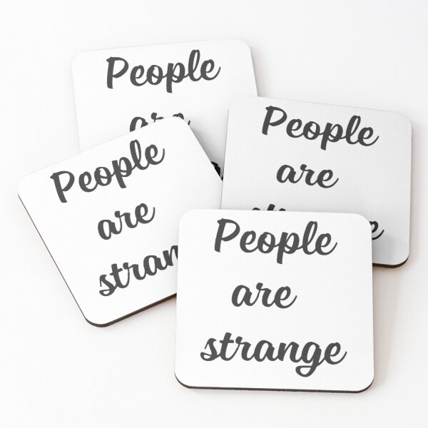 Item preview, People are Strange  designed and sold by Meritade.