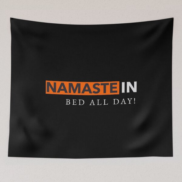 Item preview, Namaste - In Bed All Day designed and sold by ChaseCoClothing.